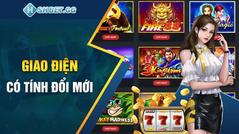 Nohu88 - Cổng game nổ hũ đổi thưởng chuyên nghiệp hàng đầu 4 Giao điện có tính đổi mới
