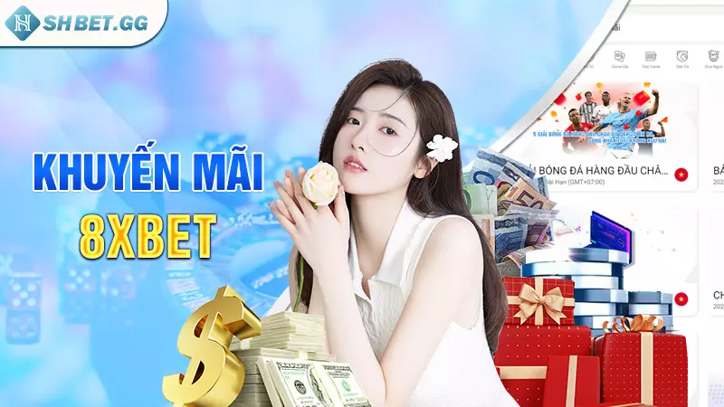 8XBET - Tỷ lệ cược cao, trò chơi đa dạng 7 Khuyến Mãi 8XBET