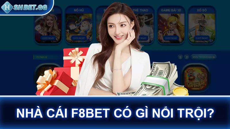 Nhà cái F8BET - Thiên đường thứ thiệt cho dân chơi cá cược 4 Nhà cái F8BET có gì nổi trội?